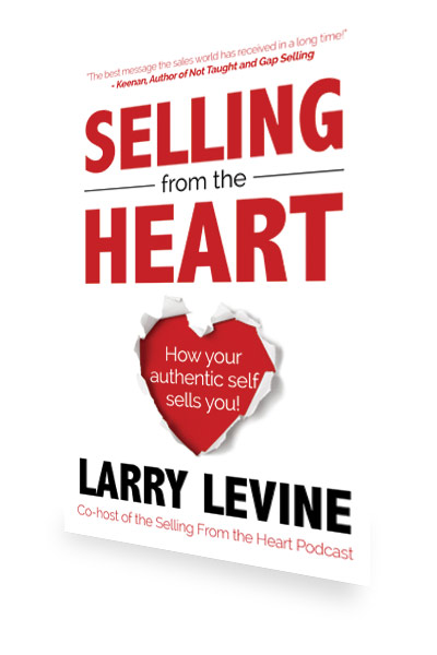 selling from the heart by larry levine, rti publishing